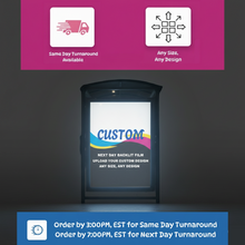 Custom Backlit Film with Next Day and Same Day Turnaround for Any Size and any customizable design