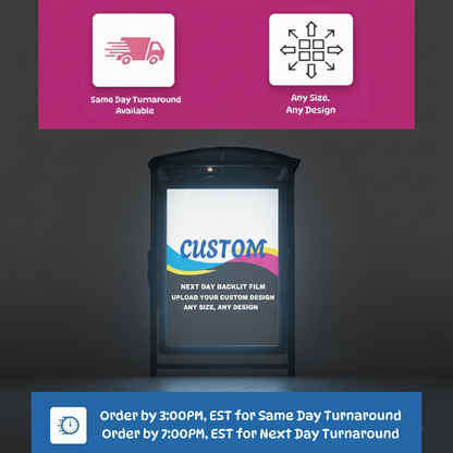 Custom Backlit Film with Next Day and Same Day Turnaround for Any Size and any customizable design