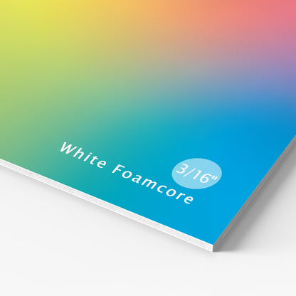 Custom printed 3/16 inch white foam board, lightweight foamcore sign with gradient background for indoor displays and presentations.